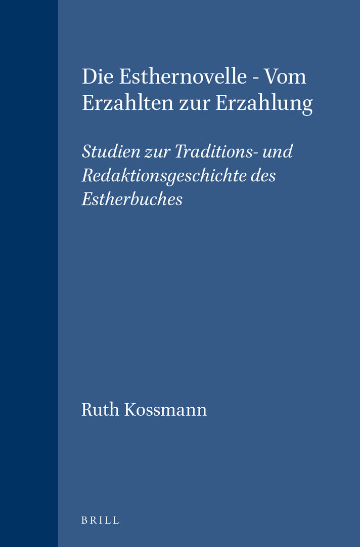 Cover image for Die Esthernovelle - Vom Erzählten zur Erzählung ISBN 9789004115569